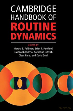 Cambridge Handbook Of Routine Dynamics - Martha S. Feldman [KSIĄŻKA]
