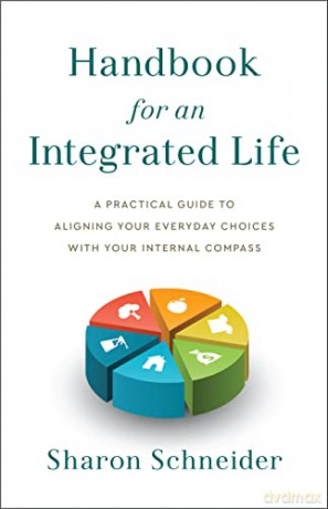 Handbook For An Integrated Life - Sharon Schneider [KSIĄŻKA]