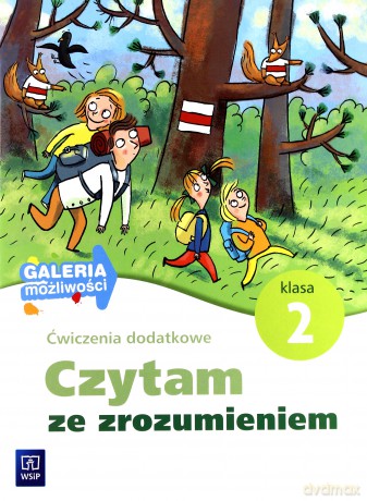 Galeria możliwości Czytam ze zrozumieniem kl.2 ćwiczenia dodatkowe Edukacja wczesnoszkolna - Piotr Zbróg [KSIĄŻKA]