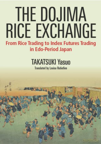 The Dojima Rice Exchange - Yasuo Takasuki [KSIĄŻKA]