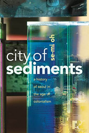 City Of Sediments - Se-Mi Oh [KSIĄŻKA]