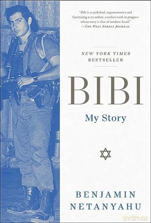 Bibi My Story - Benjamin Netanyahu [KSIĄŻKA]