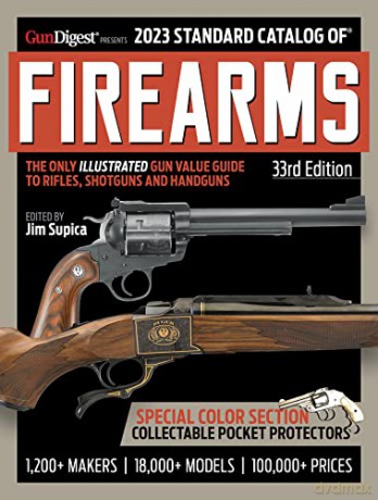 2023 Standard Catalog Of Firearms 33rd [KSIĄŻKA]