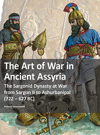 Art Of War In Ancient Asia - Roland Sennewald [KSIĄŻKA]