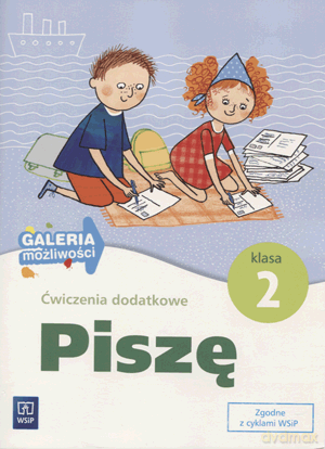 Galeria możliwości Piszę kl.2 ćwiczenia dodatkowe Edukacja wczesnoszkolna - Marzanna Krajewska [KSIĄŻKA]