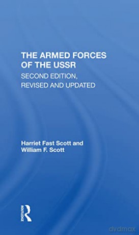 Armed Forces Of The Ussr - Harriet Fast Scott [KSIĄŻKA]