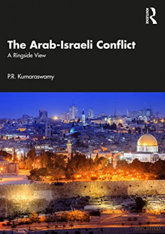 Arabisraeli Conflict - P.R. Kumaraswamy [KSIĄŻKA]