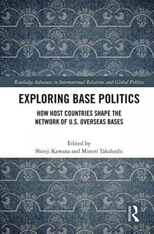 Exploring Base Politics - Shinji Kawana [KSIĄŻKA]