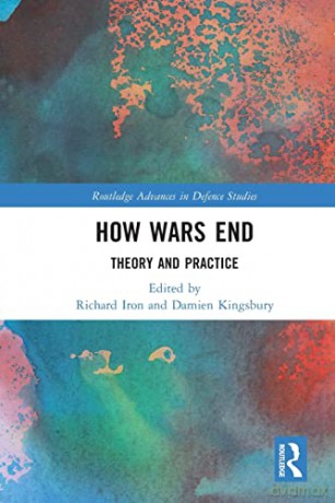 How Wars End - Damien Kingsbury [KSIĄŻKA]