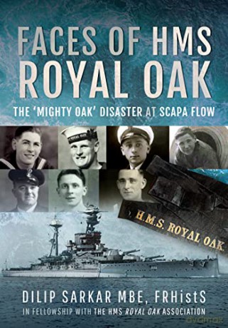 Faces Of Hms Royal Oak - Dilip Sarkar [KSIĄŻKA]