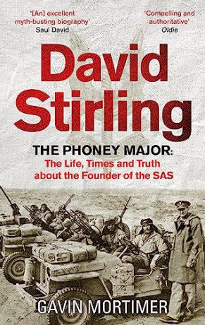 David Stirling The Phoney Major - Gavin Mortimer [KSIĄŻKA]