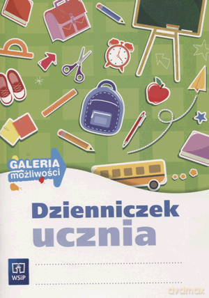 Galeria możliwości. Dzienniczek ucznia Edukacja wczesnoszkolna [KSIĄŻKA]