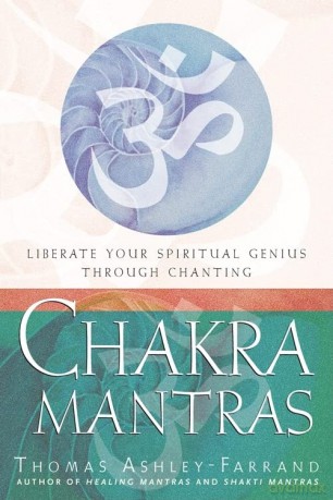 Chakra Mantras - T Ashley-Farrand [KSIĄŻKA]