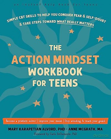 Action Mindset Workbook For Teens - Mary K. Alvord [KSIĄŻKA]