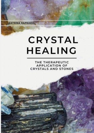 Crystal Healing - Katrina Raphaell [KSIĄŻKA]