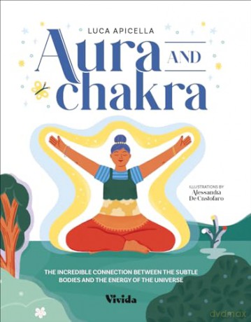 Aura And Chakra - Luca Apicella [KSIĄŻKA]