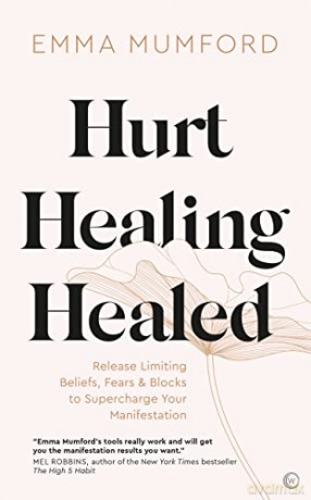 Hurt Healing Healed - Emma Mumford [KSIĄŻKA]