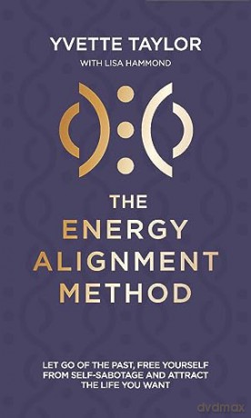 Energy Alignment Method - Yvette Taylor [KSIĄŻKA]