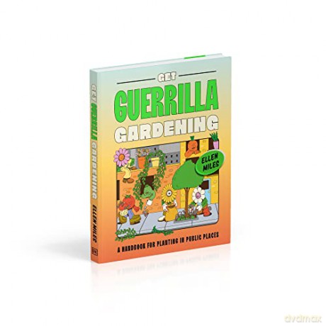 Get Guerrilla Gardening - Ellen Miles [KSIĄŻKA]