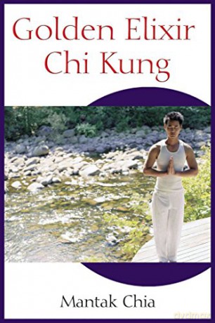 Golden Elixir Chi Kung - Mantak Chia [KSIĄŻKA]
