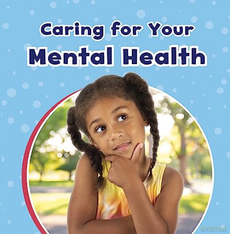 Caring For Your Mental Health - Mari Schuh [KSIĄŻKA]