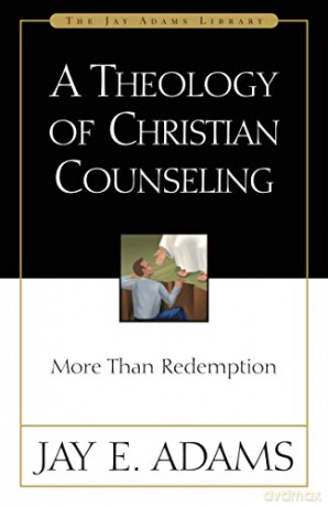A Theology Of Christian Counseling - Adams Jay E. [KSIĄŻKA]