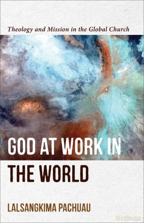 God At Work In The World - Pachuau Lalsangkima [KSIĄŻKA]