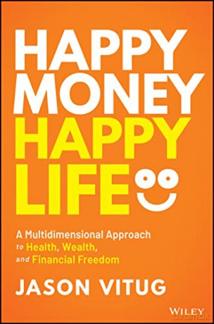 Happy Money Happy Life [KSIĄŻKA]