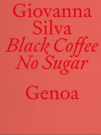 Giovanna Silva Black Coffee No Sugar - Giovanna Silva [KSIĄŻKA]
