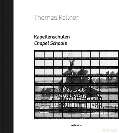 Chapel Schools - Thomas Kellner [KSIĄŻKA]