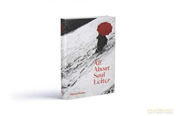 All About Saul Leiter - Saul Leiter [KSIĄŻKA]