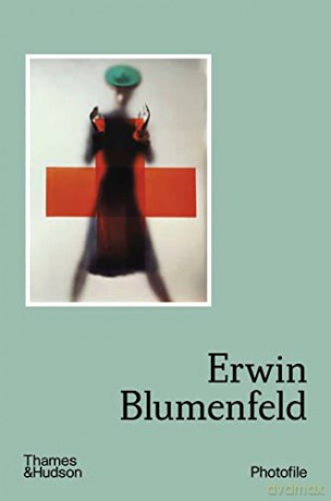 Erwin Blumenfeld - Erwin Blumenfeld [KSIĄŻKA]