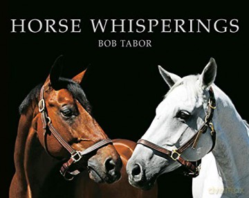Horse Whisperings - Bob Tabor [KSIĄŻKA]