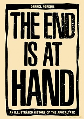 End Is At Hand - Darrell Perkins [KSIĄŻKA]