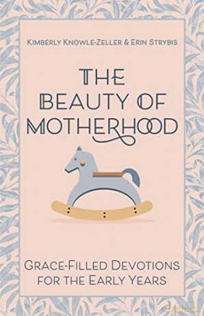 Beauty Of Motherhood [KSIĄŻKA]