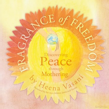 Fragrance Of Freedom - Heena Vasani [KSIĄŻKA]
