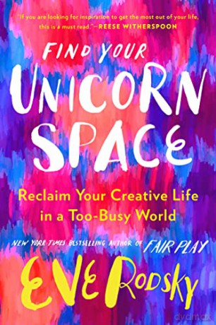 Find Your Unicorn Space - Eve Rodsky [KSIĄŻKA]
