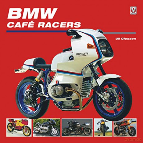Bmw Caf Racers New Paperback Edition - Uli Cloesen [KSIĄŻKA]