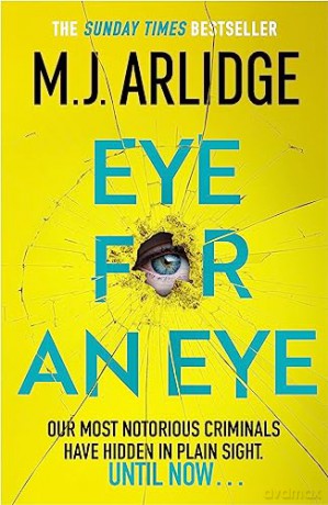 Eye For An Eye - M. J. Arlidge [KSIĄŻKA]