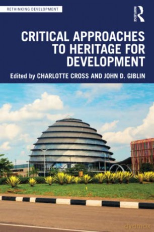 Critical Perspectives On Heritage For De - Charlotte Cross [KSIĄŻKA]