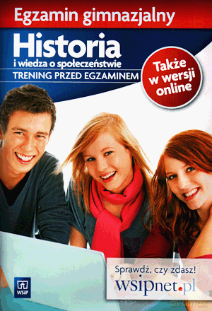 Historia i wiedza o społeczeństwie Trening przed egzaminem Egzamin gimnazjalny GIMN kl.1-3 [KSIĄŻKA]
