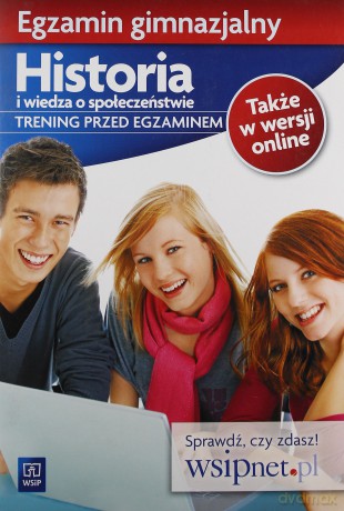 Historia i wiedza o społeczeństwie Trening przed egzaminem Egzamin gimnazjalny GIMN kl.1-3 [KSIĄŻKA]