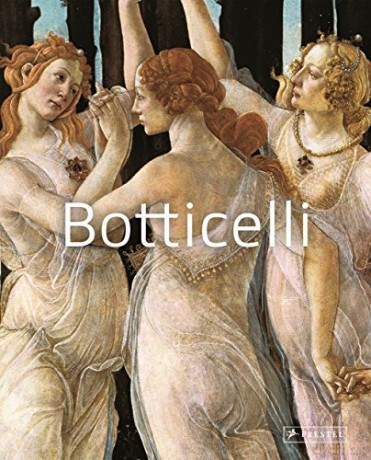Botticelli Masters Of Art - Poletti Federi [KSIĄŻKA]