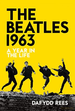 Beatles 1963 - Dafydd Rees [KSIĄŻKA]