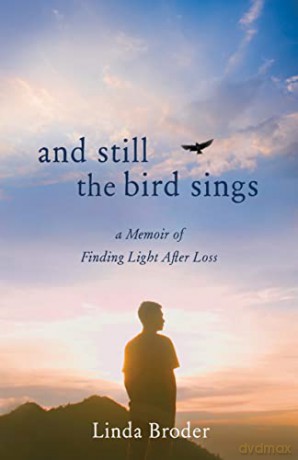 And Still The Bird Sings - Linda Broder [KSIĄŻKA]