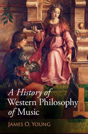 History Of Western Philosophy Of Music - James O. Young [KSIĄŻKA]