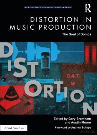 Distortion In Music Production - Gary Bromham [KSIĄŻKA]