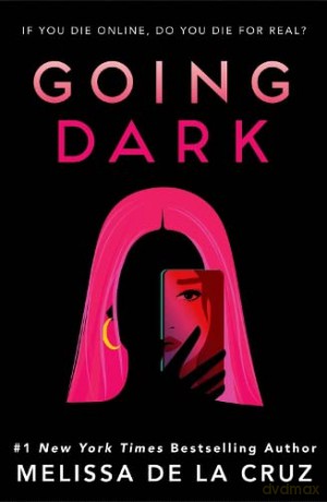 Going Dark - Melissa De La Cruz [KSIĄŻKA]