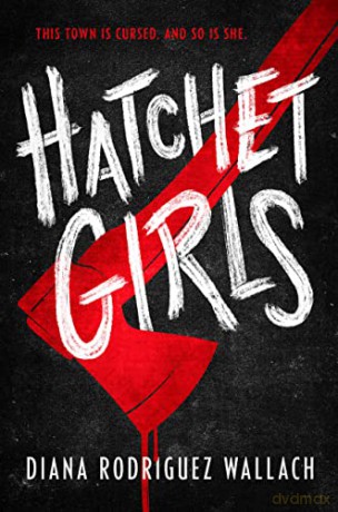 Hatchet Girls - Diana R Wallach [KSIĄŻKA]