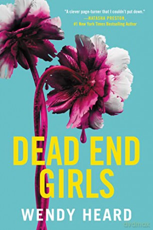 Dead End Girls - Wendy Heard [KSIĄŻKA]